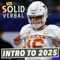 Intro to the 2025 College Football Season | CFB Previews - The Solid Verbal College Football