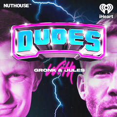 Introducing: Dudes on Dudes with Gronk and Jules - The Dan Patrick Show