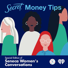Seneca Women’s Conversations: Secret Money Tips