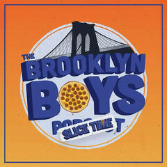 The Brooklyn Boys SLICE TIME for Ep. #333 - The Brooklyn Boys Podcast