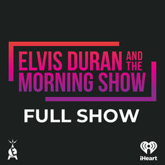 FULL SHOW: The Day We Fact-Checked Our Sources - Elvis Duran and the Morning Show ON DEMAND