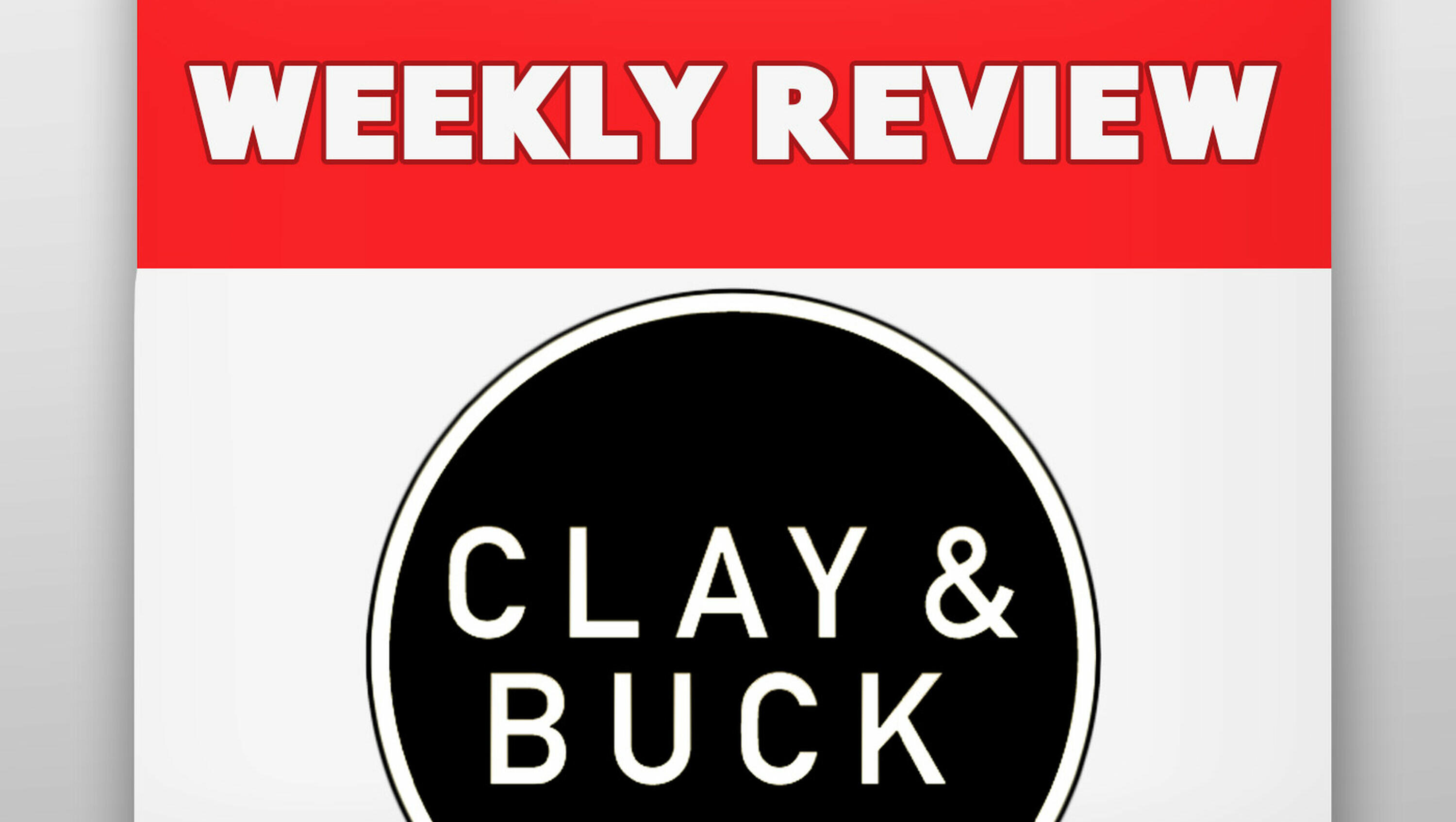 Weekly Review With Clay and Buck H1 - Vintage Trump