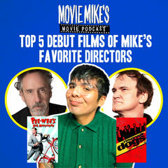 Top 5 Debut Films of Mike’s Favorite Directors + Movie Review: The Phoenician Scheme and Is Wes Anderson Still Cool? + Trailer Park: Mike and Kelsey on Going to Broadway and Wicked: For Good - Movie Mike's Movie Podcast
