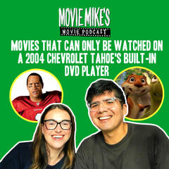 Movies That Can Only Be Watched on a 2004 Built-In SUV DVD Player + Movie Review: One Battle After Another + Trailer Park: The Mandalorian and Grogu - Movie Mike's Movie Podcast