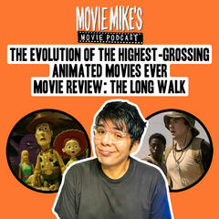 MOVIE MIKE: Evolution of the Highest-Grossing Animated Movies Ever + Movie Review: The Long Walk + Trailer Park: 28 Years Later: The Bone Temple - The Bobby Bones Show