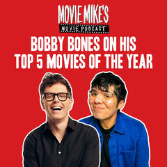 MOVIE MIKE: Bobby Bones on His Top 5 Movies of the Year + Movie Review: Hamnet + Trailer Park: How To Make a Killing - The Bobby Bones Show