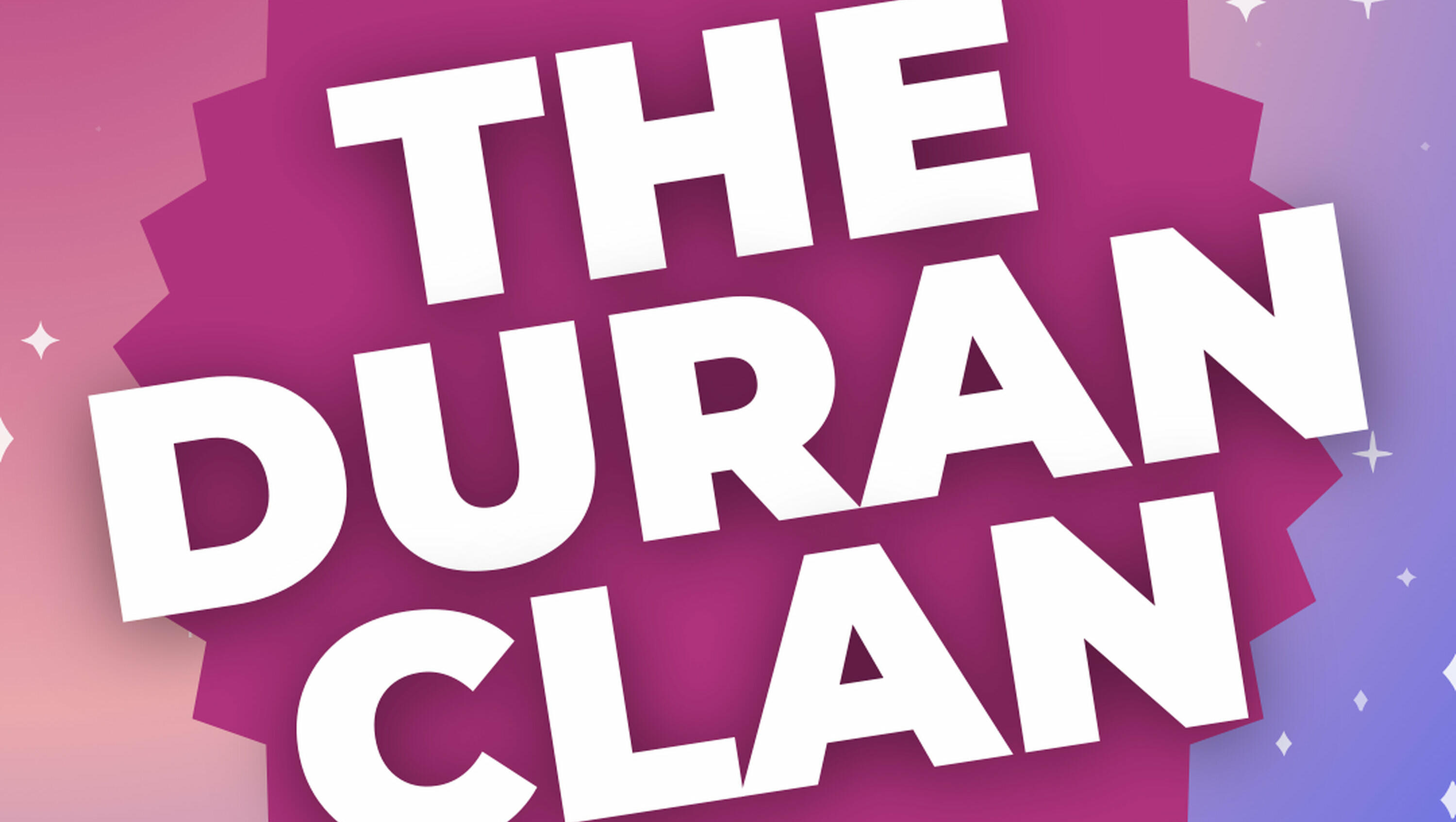 The Duran Clan: Chaos, Celebs & a Million-Dollar Question