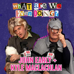 What is John Early Even Doing? - Elvis Duran and the Morning Show ON DEMAND