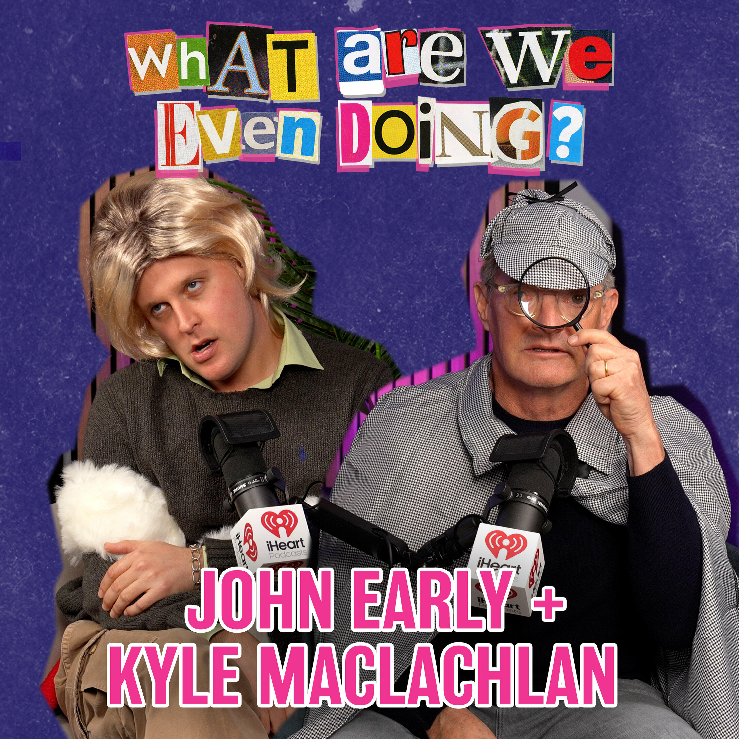 What is John Early Even Doing?