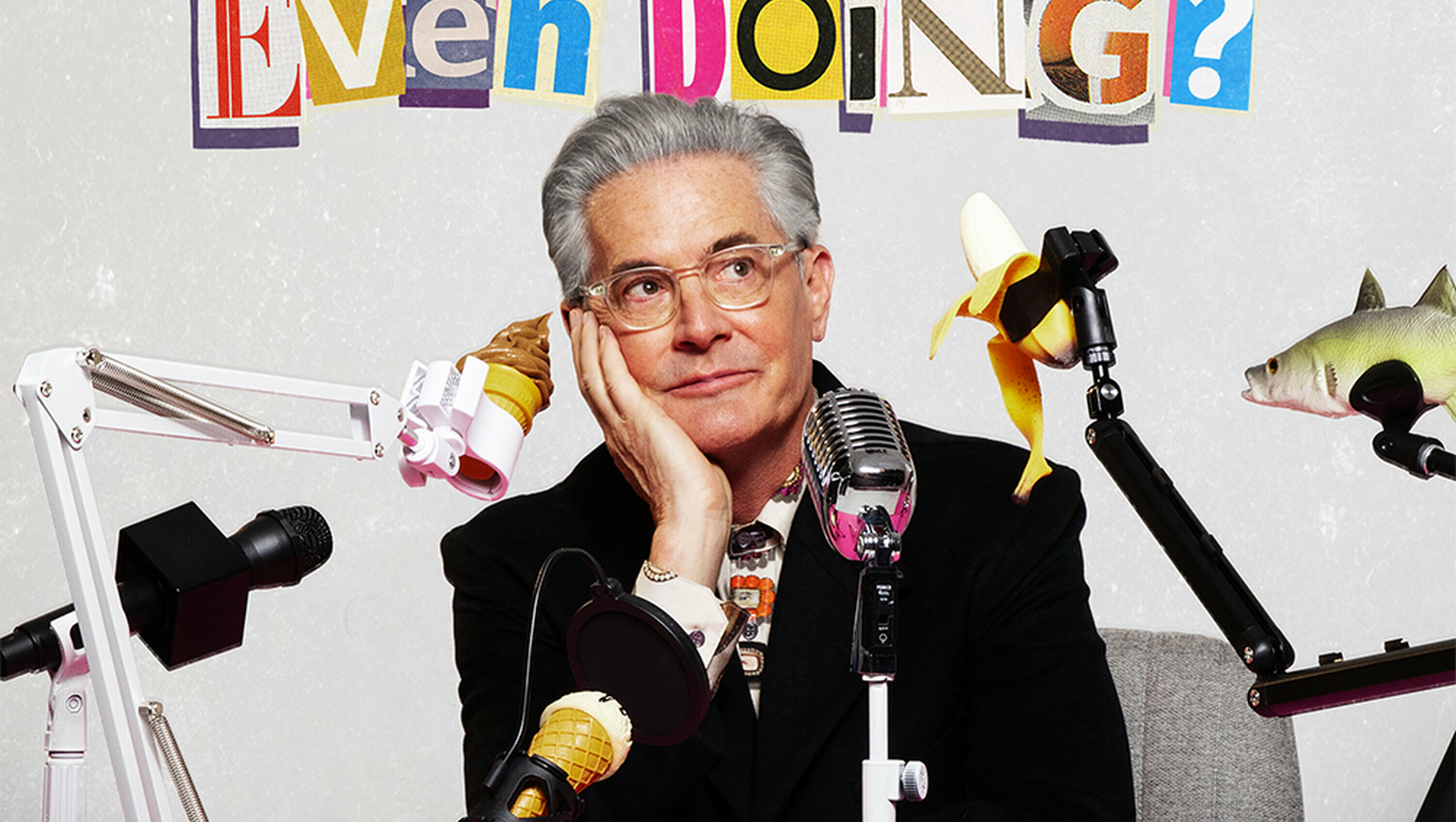 Introducing: What Are We Even Doing? with Kyle MacLachlan