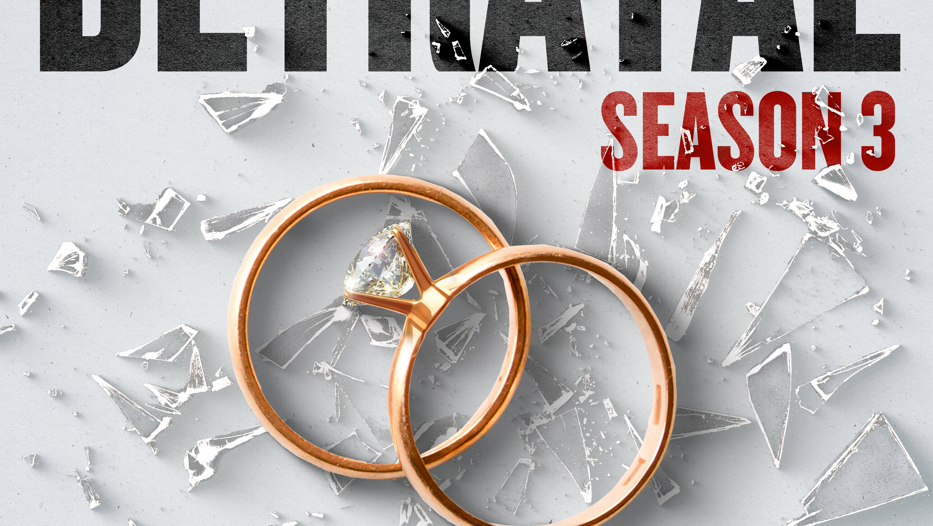 Introducing: Betrayal Season 3