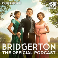 Bridgerton: The Official Podcast Returns on April 7th - Bridgerton: The Official Podcast