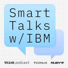 New Season of Smart Talks with IBM Coming Soon - Elvis Duran and the Morning Show ON DEMAND