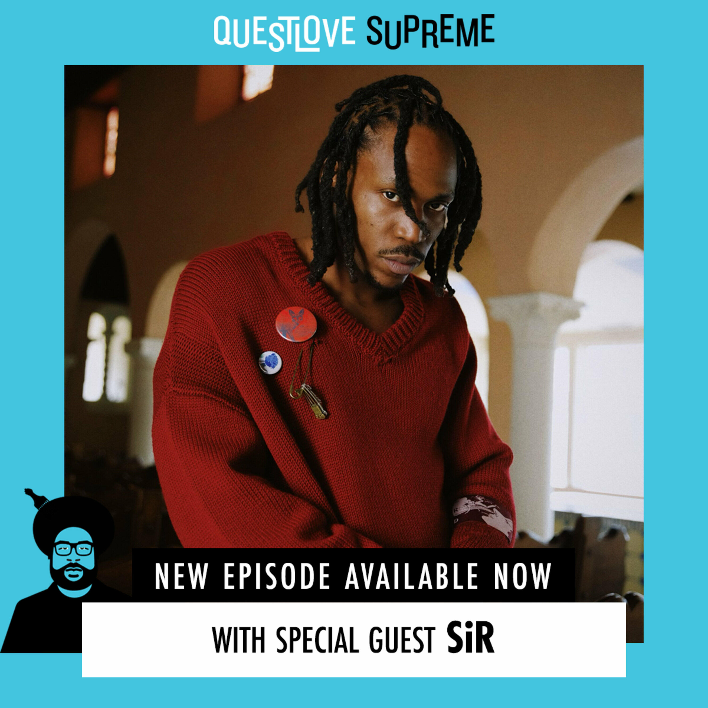 SiR - Questlove Supreme | iHeart