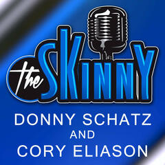 #22 - Donny Schatz and Cory Eliason - The Skinny with Rico & Ken