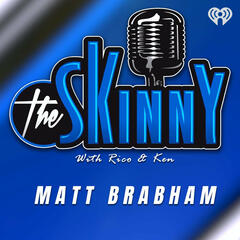 Matt Brabham is this week's guest on The Skinny with Rico and Ken - The Skinny with Rico & Ken