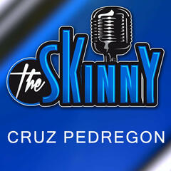 #9 - Cruz Pedregon - The Skinny with Rico & Ken