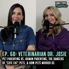 Pet Parenting vs. Human Parenting, Aging Pets, & The Dangers of Chunky Pets - Take This Personally with Morgan Huelsman