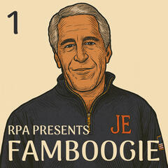 Famboogie 044: Duped? (Part One) - Red Pilled America