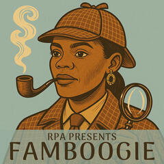 Famboogie 052 (Part One): Inspector Candace  - Red Pilled America