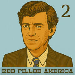 Famboogie 054: Fight for the Right (Part Two) - Red Pilled America