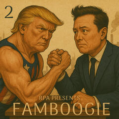 Famboogie 042: Big Beautiful Brawl (Part Two) - Red Pilled America