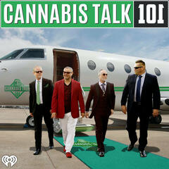 Introducing: Cannabis Talk 101 - Cannabis Talk 101