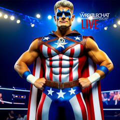He's About To Go All HOMELANDER On Your...well...you know! - WrestleChat Podcast