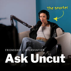 Ask Uncut -My Train Of Thought Is Not Normal - Life Uncut