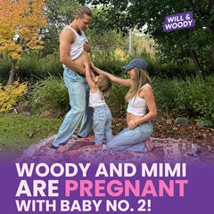 🩷Woody And Mimi Are Pregnant With Baby No. 2!  - Will and Woody