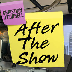 Introducing After The Show! - The Christian O’Connell Show