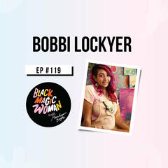 Bobbi Lockyer - Black Magic Woman with Mundanara Bayles