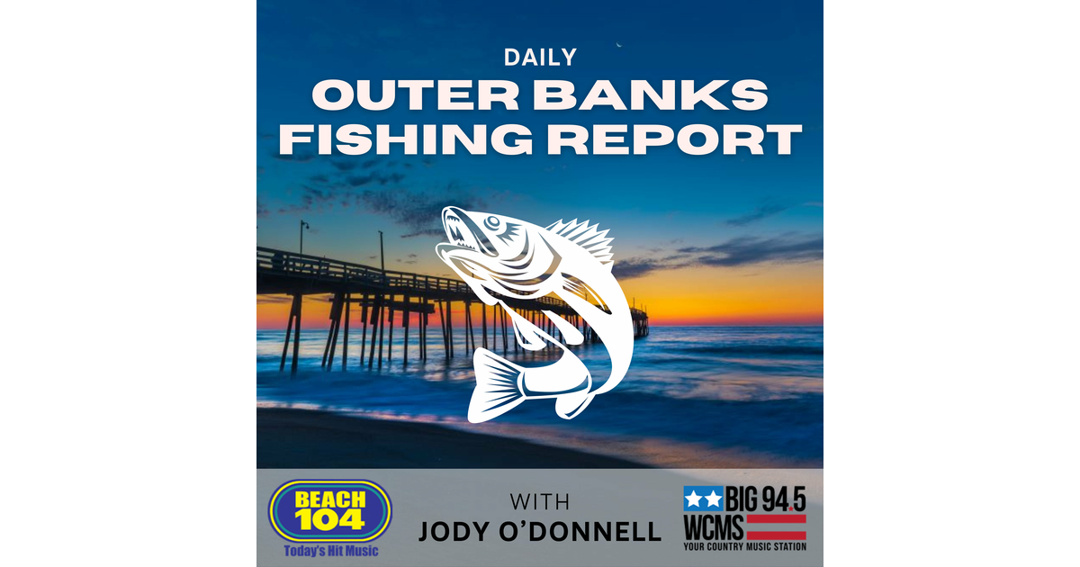 Daily Outer Banks Fishing Report