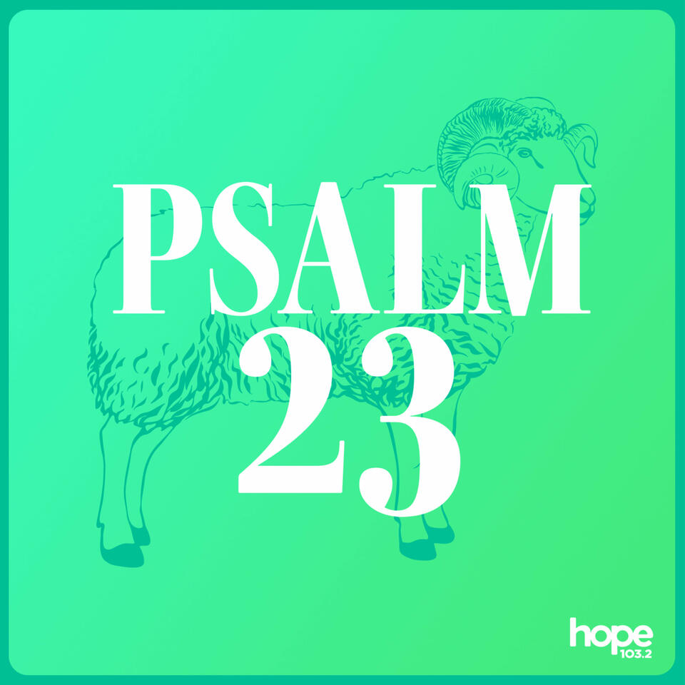 The Psalm 23 Podcast
