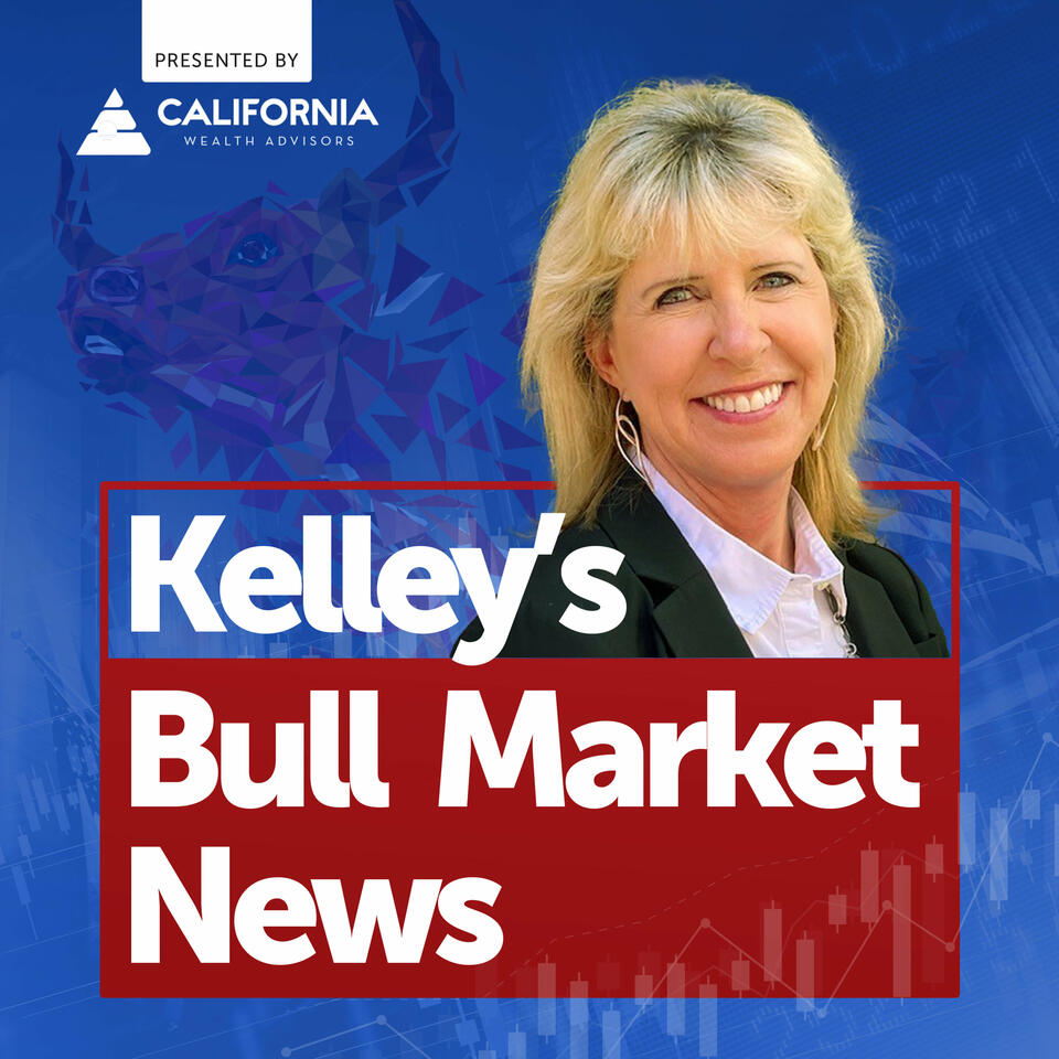 Kelley's Bull Market News with Kelley Slaught