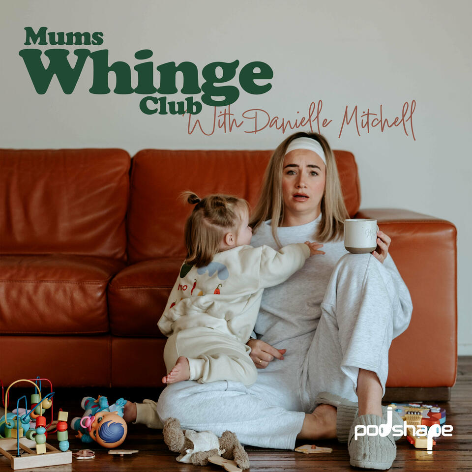 Mums Whinge Club