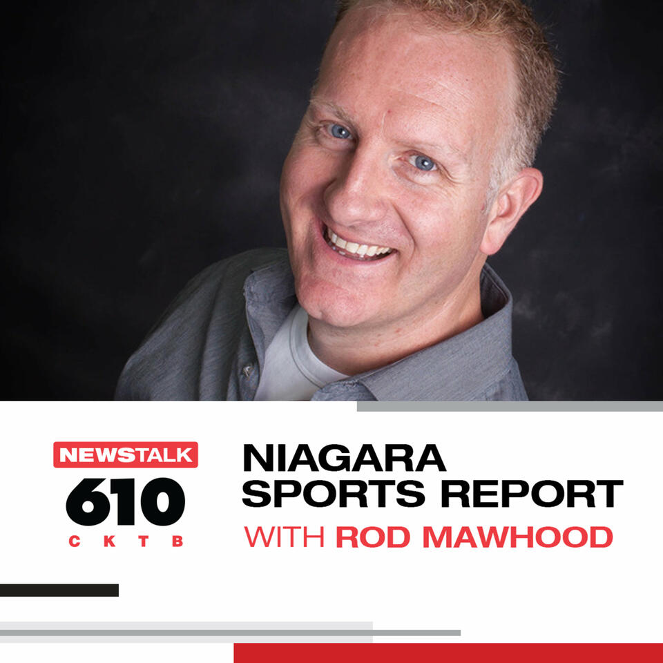 Niagara Sports Report with Rod Mawhood