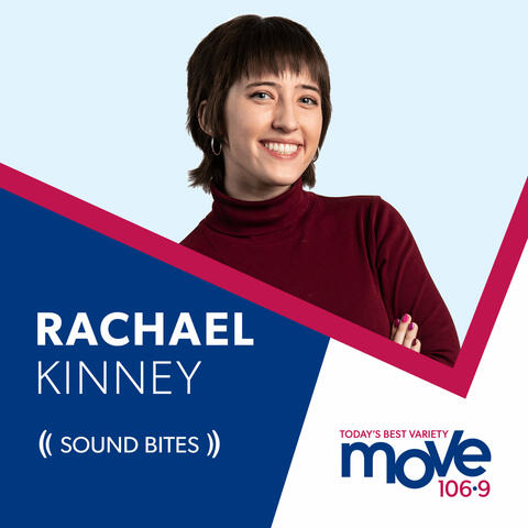 Rachael Kinney on MOVE 106.9 - Sound Bites
