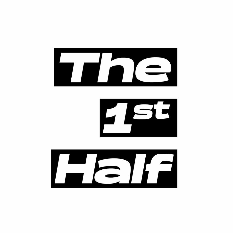 The 1st Half