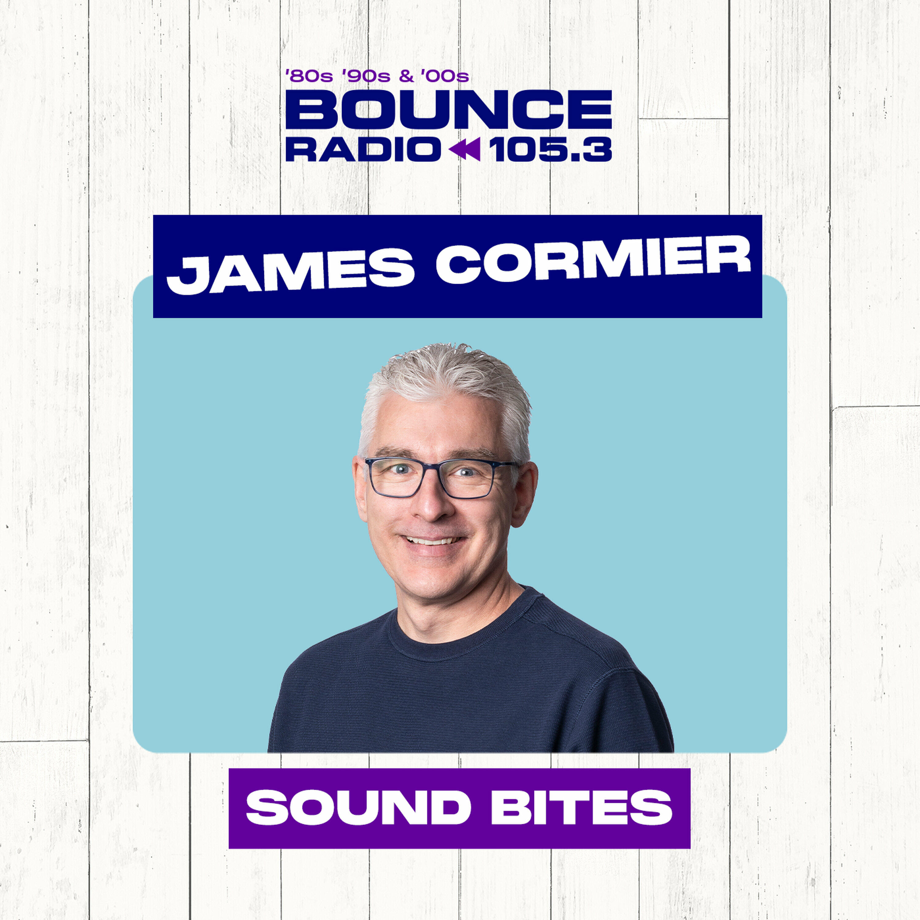 James Cormier (BOUNCE) - Sound Bites