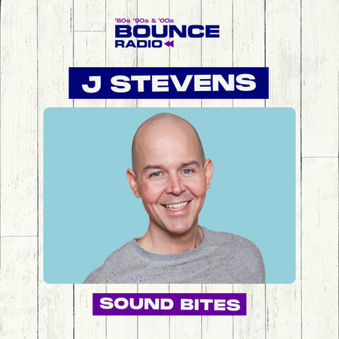 J Stevens on BOUNCE Radio - Sound Bites