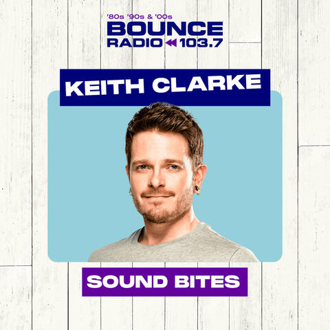 Keith Clarke on Bounce - Sound Bites