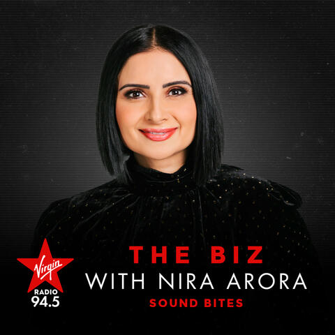 The Biz with Nira Arora - Sound Bites