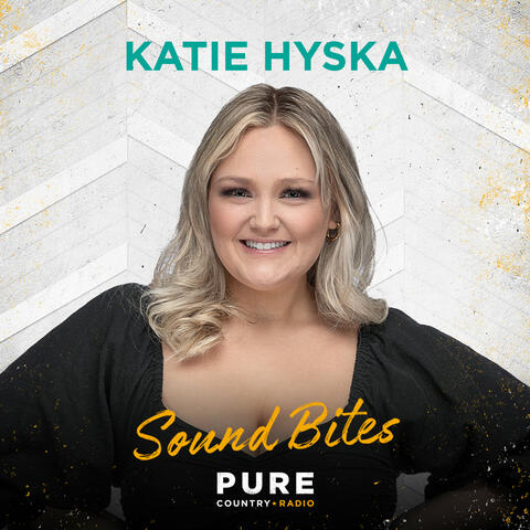 Katie Hyska - Sound Bites