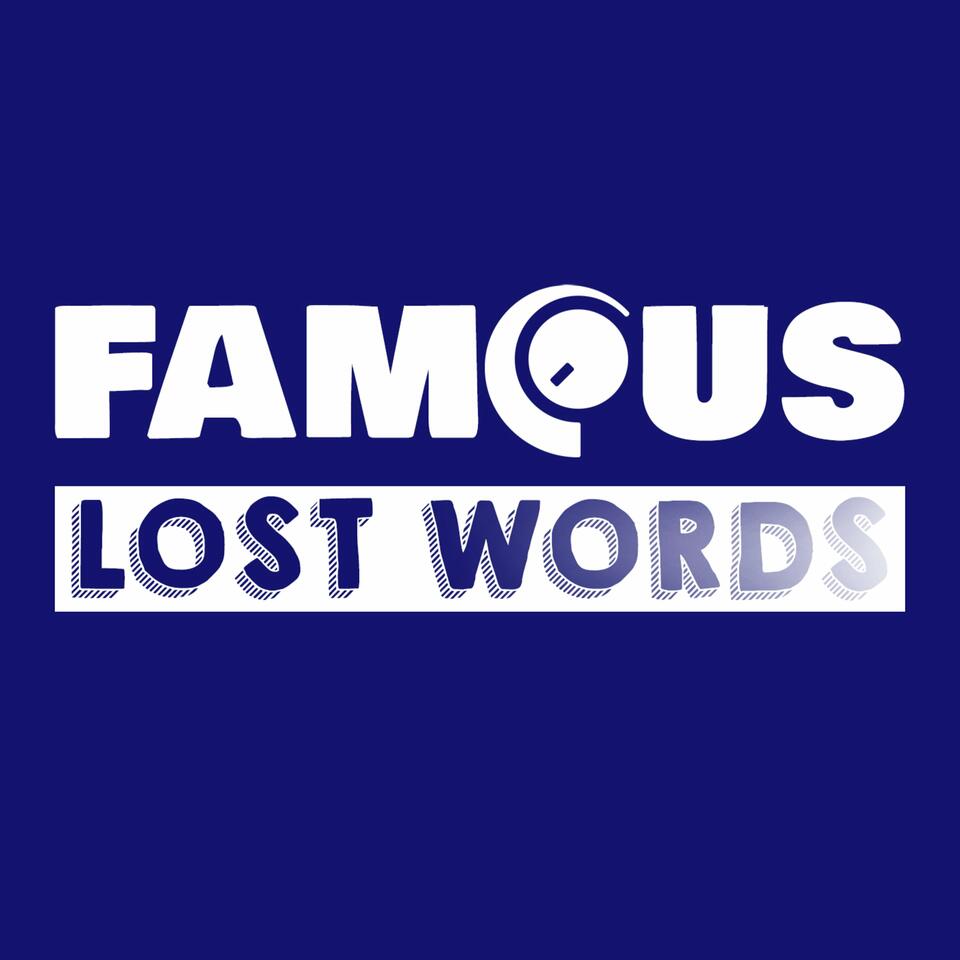 Famous Lost Words