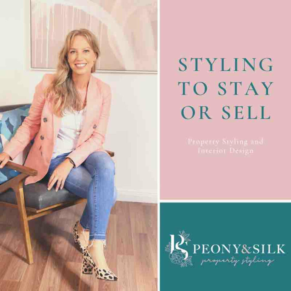 Styling to Stay or Sell with Peony and Silk Podcast