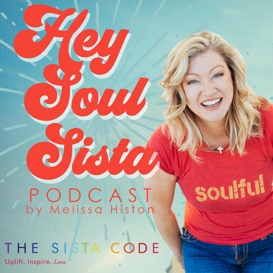 Hey Soul Sista by Melissa Histon