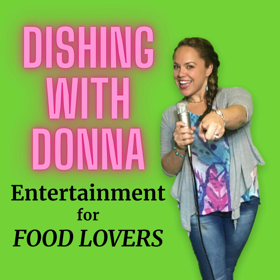 Dishing with Donna