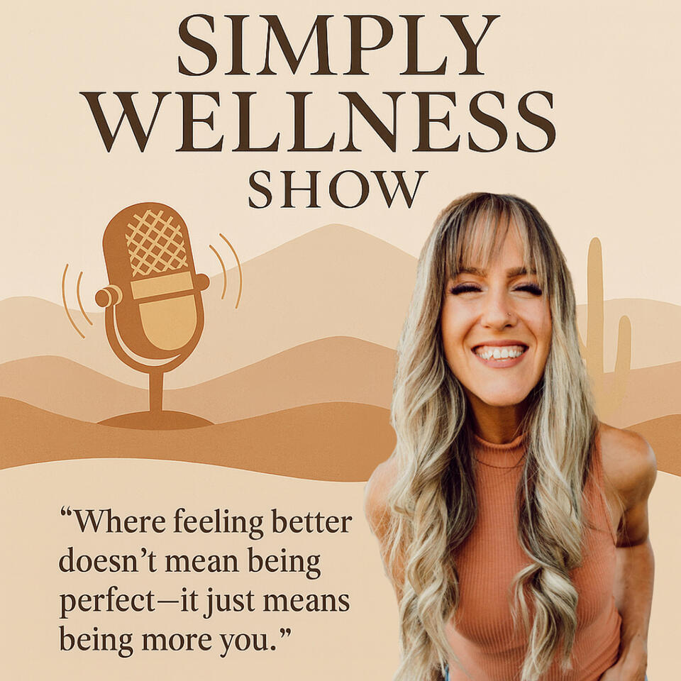 The Simply Wellness Show