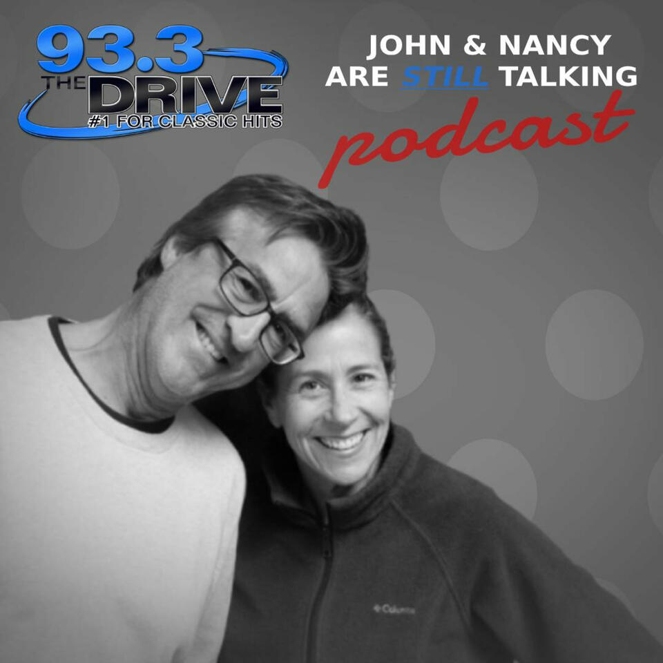 John & Nancy Are Still Talking Podcast